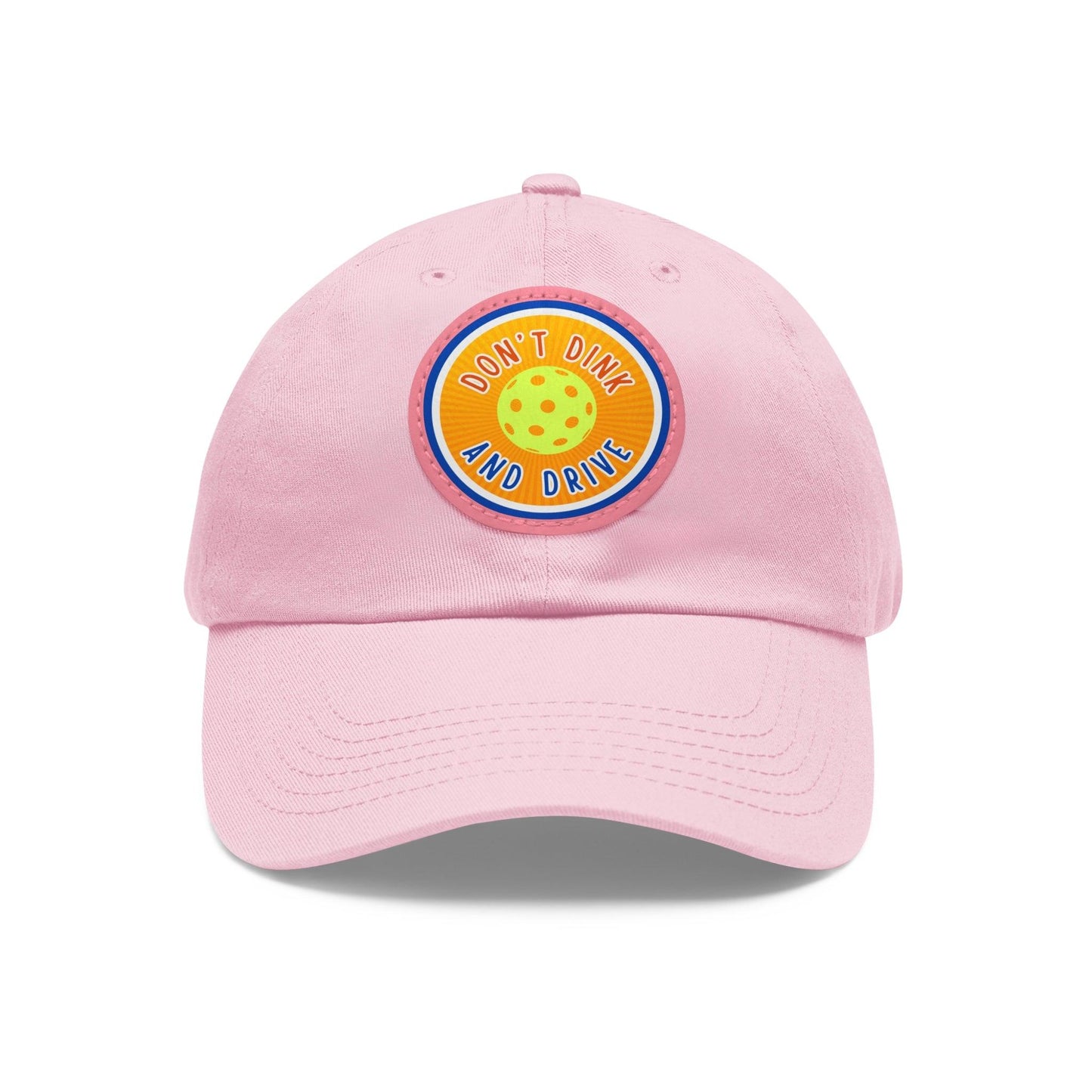 "Don't Dink & Drive" Pickleball Dad Hat with Round Leather Patch