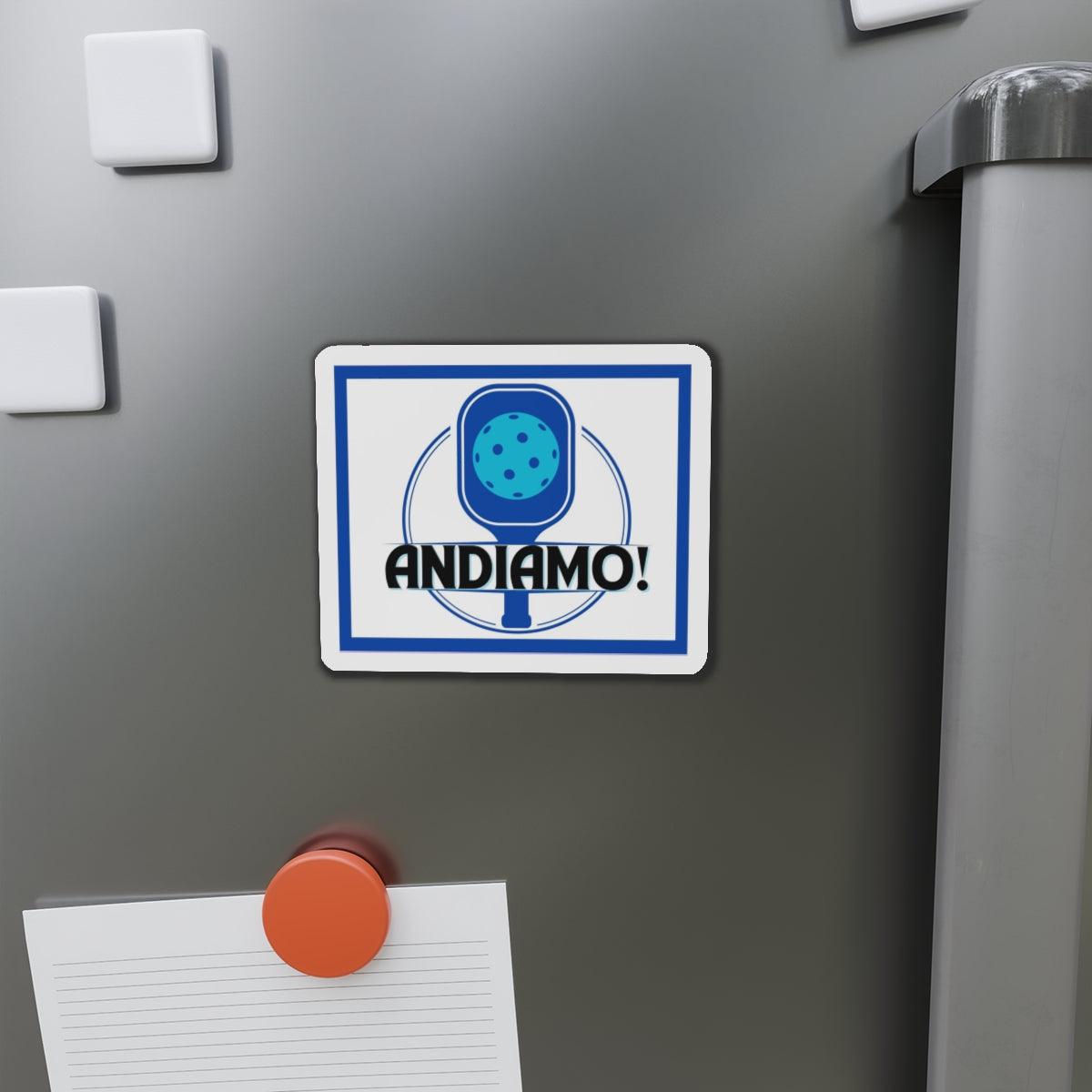 "Andiamo!" Die-Cut Pickleball Magnets - Flexible & Durable for Indoor & Outdoor Use - 5 Sizes Available