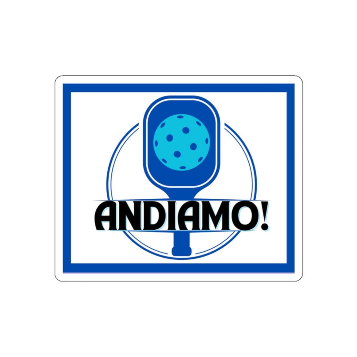 "Andiamo!" Die-Cut Pickleball Stickers - Durable Vinyl for Indoor & Outdoor Use - 5 Sizes Available