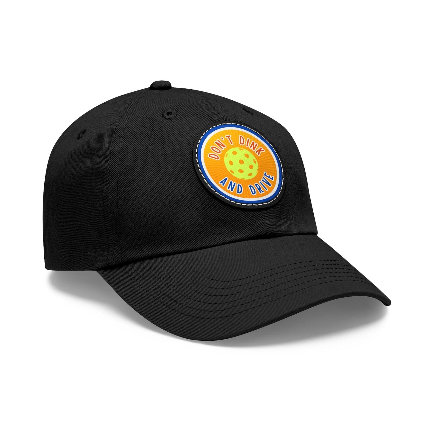 "Don't Dink & Drive" Pickleball Dad Hat with Round Leather Patch