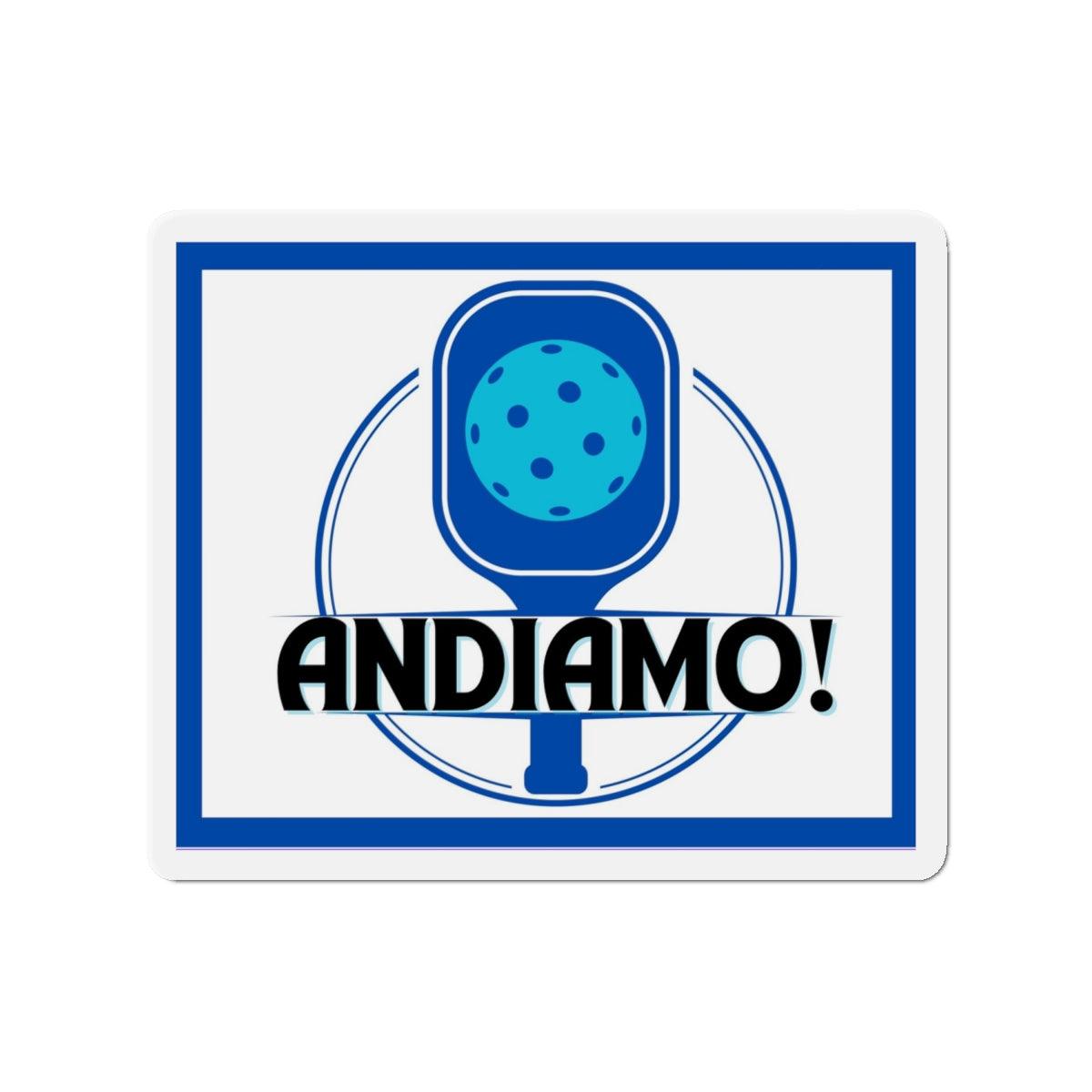 "Andiamo!" Die-Cut Pickleball Magnets - Flexible & Durable for Indoor & Outdoor Use - 5 Sizes Available